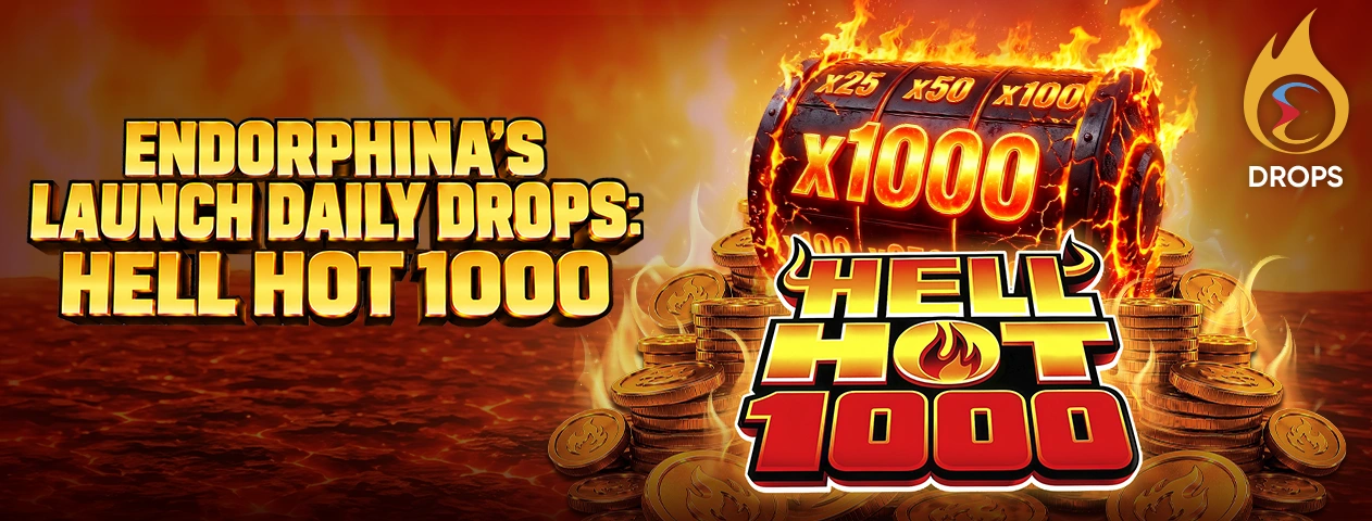 🔥 Endorphina’nın Hell Hot 1000 Launch Drops’una Hazır Olun!